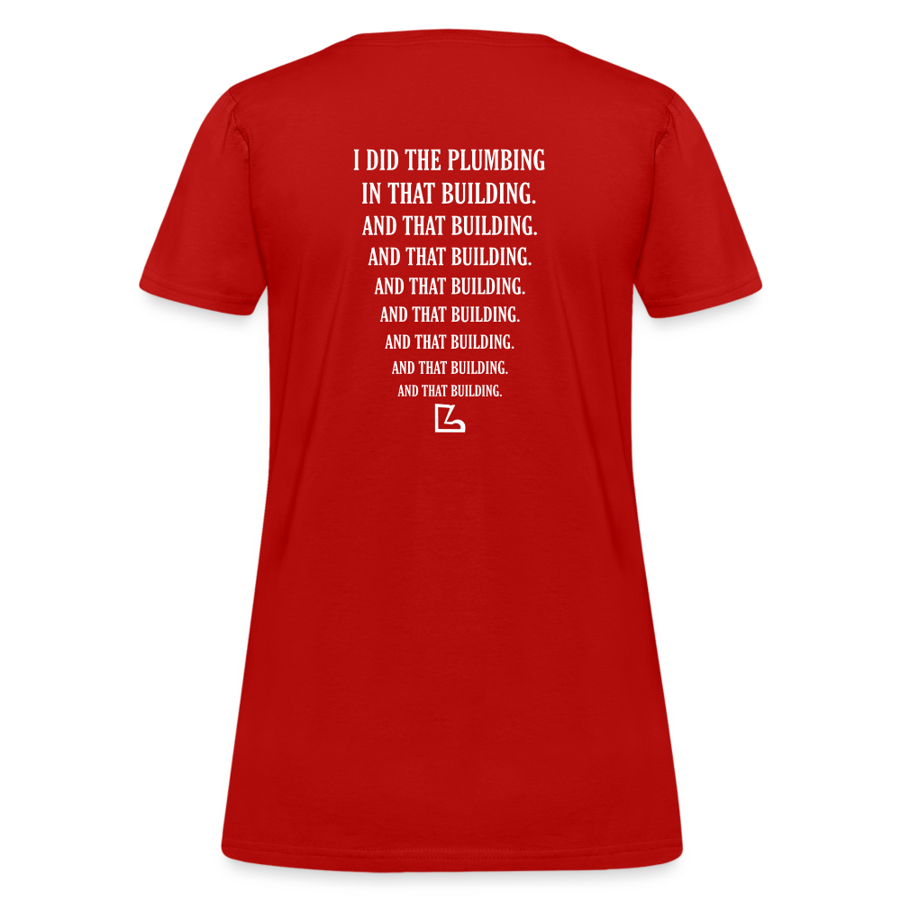 I Did the Plumbing T-shirt - red