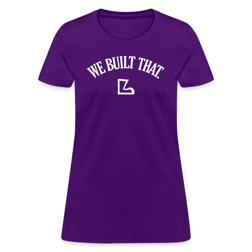 We Built that T-Shirt - purple