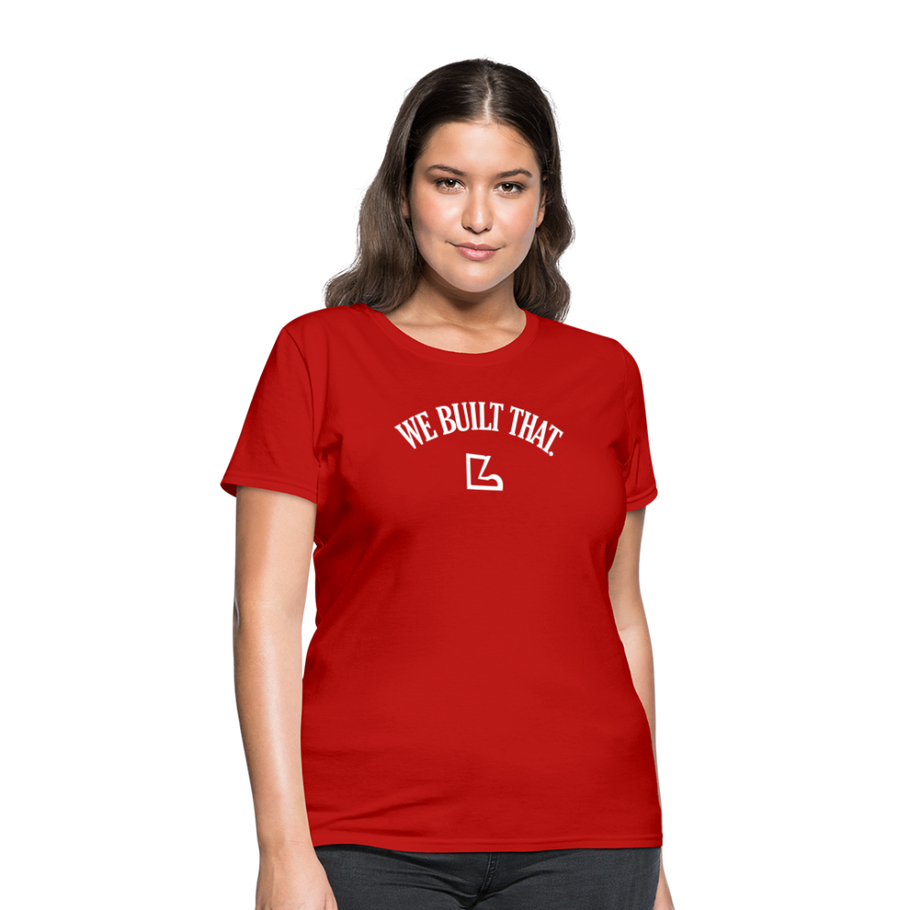 We Built that T-Shirt - red