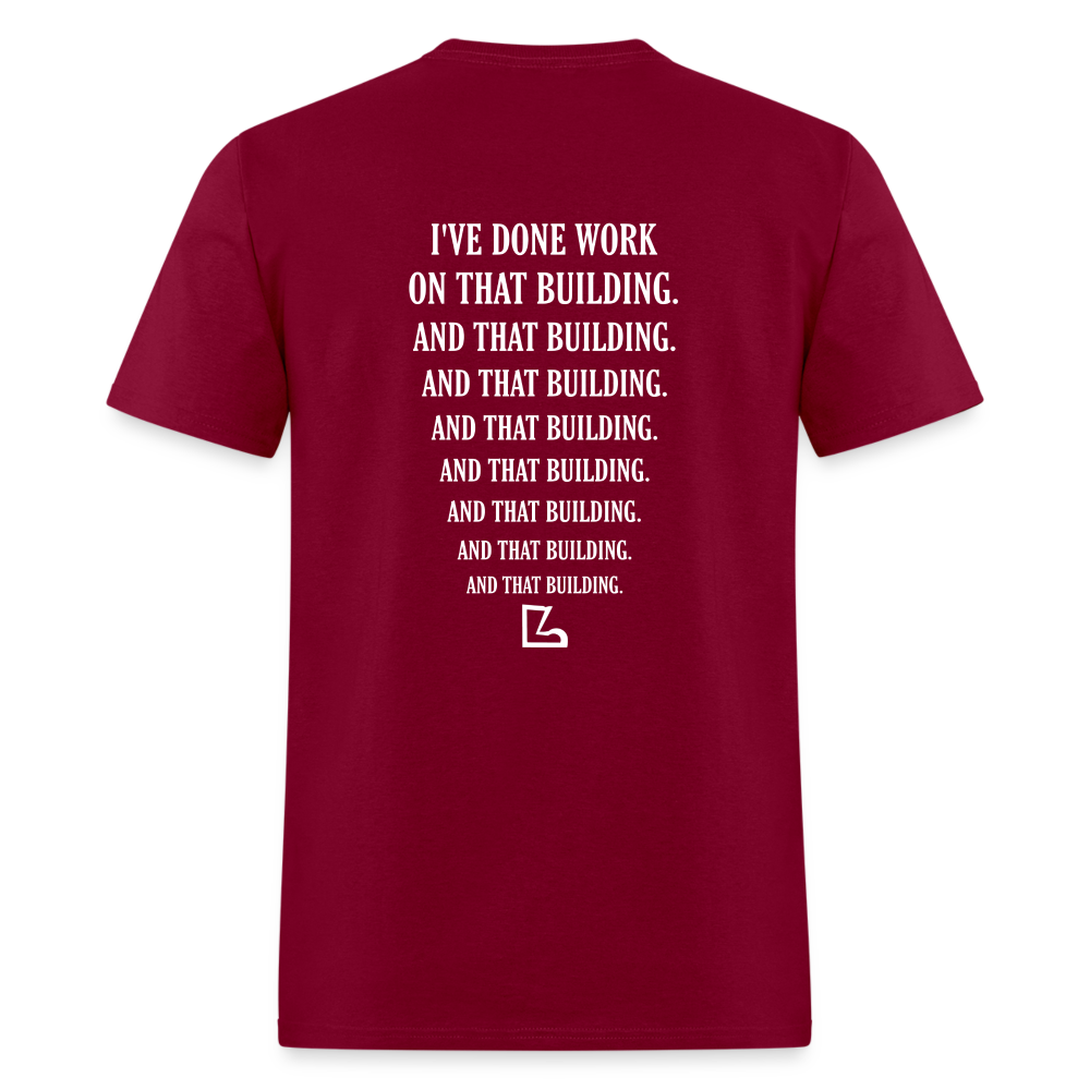 I've Done Work Tee - burgundy