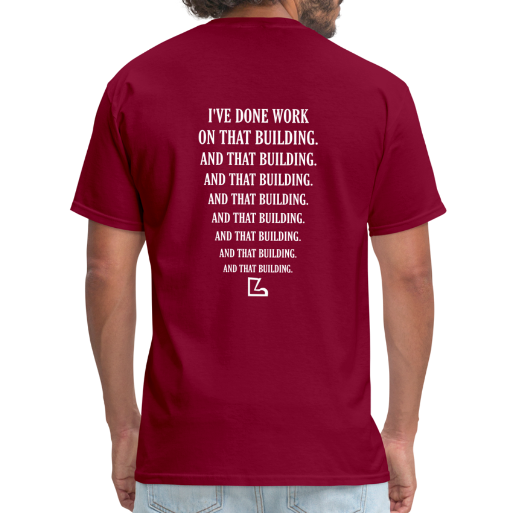 I've Done Work Tee - burgundy