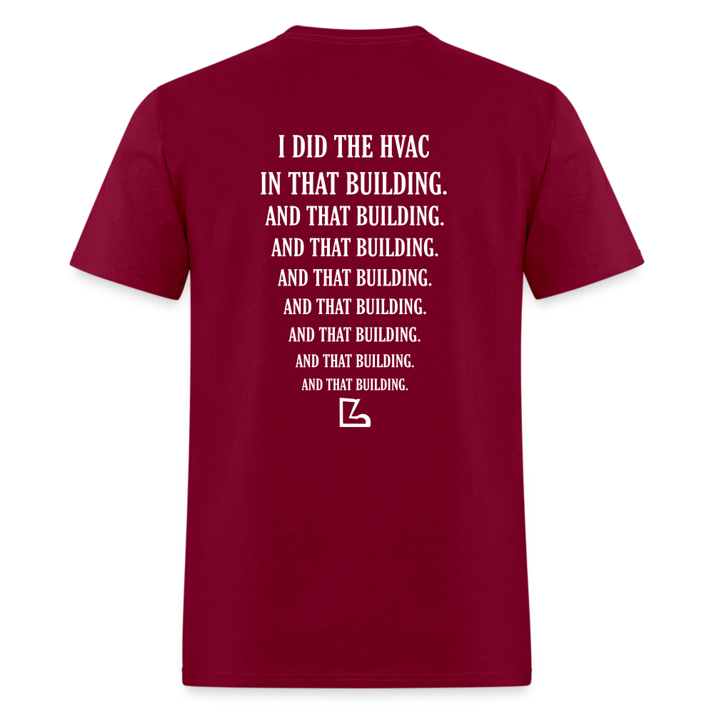 I Did The HVAC Tee - burgundy