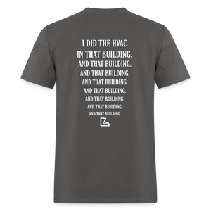 I Did The HVAC Tee - charcoal