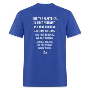 I Did The Electrical Tee - royal blue