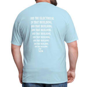 I Did The Electrical Tee - powder blue