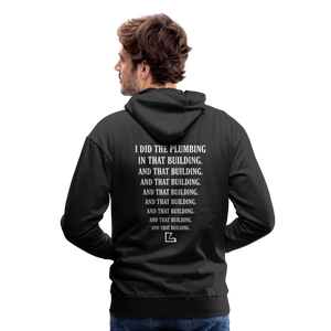 I Did the Plumbing Hoodie - black