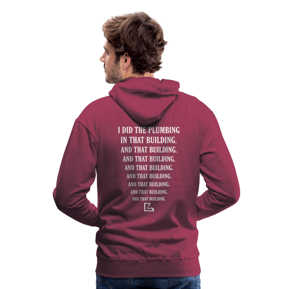 I Did the Plumbing Hoodie - burgundy