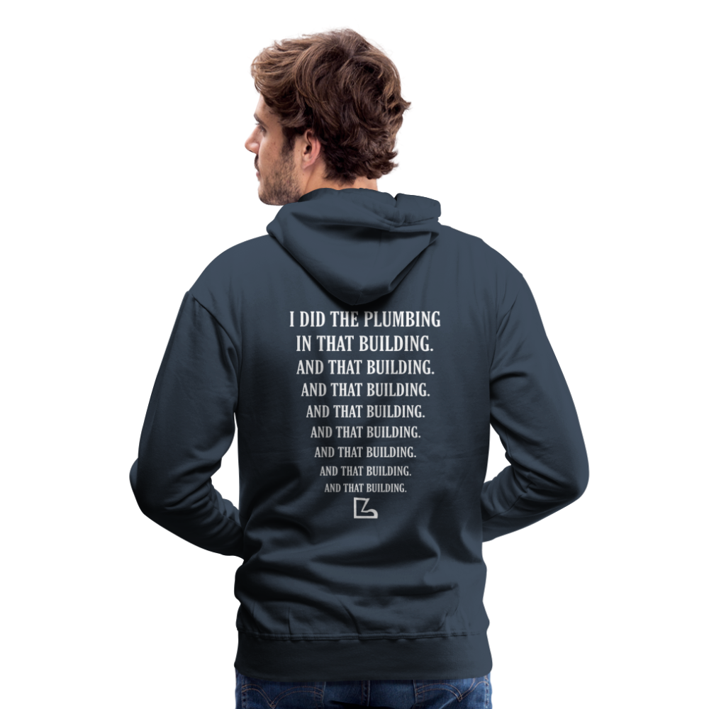 I Did the Plumbing Hoodie - navy