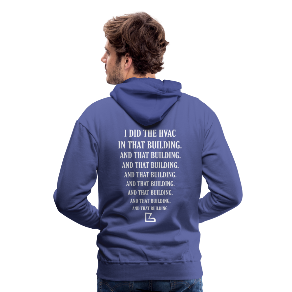 I Did the HVAC Hoodie - royal blue