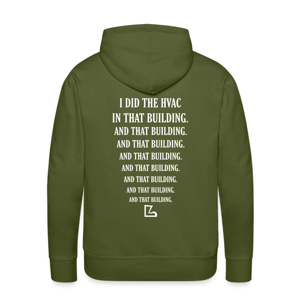 I Did the HVAC Hoodie - olive green