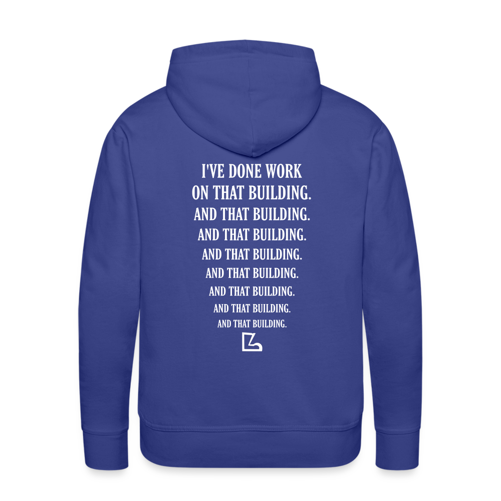 I've Done Work Hoodie - royal blue