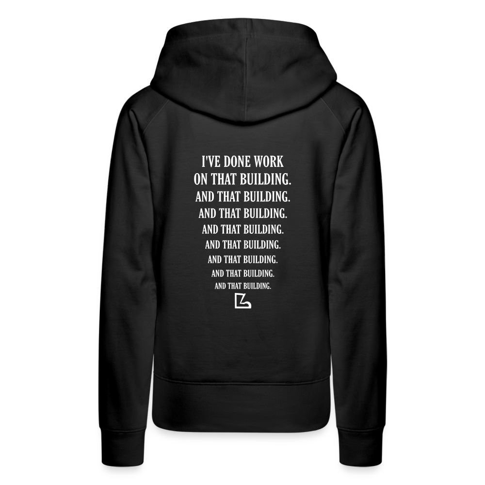 I've Done Work Hoodie - black