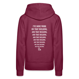 I've Done Work Hoodie - burgundy