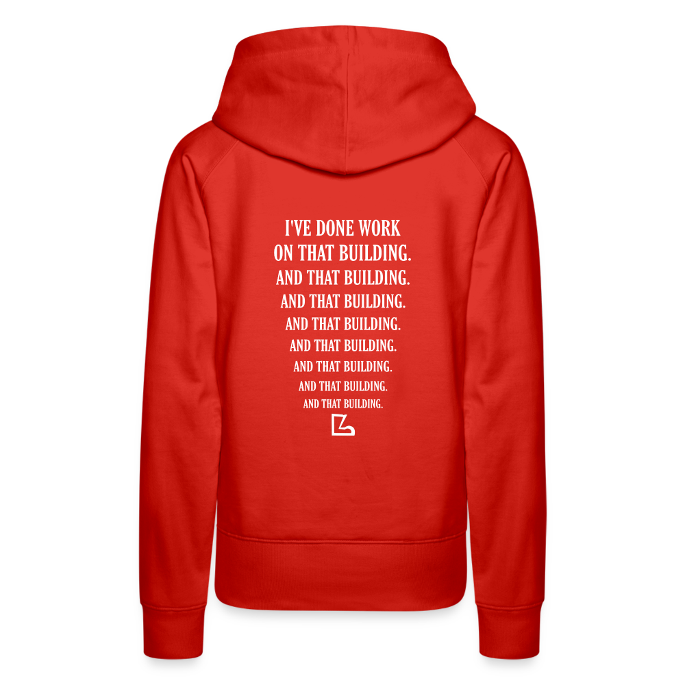 I've Done Work Hoodie - red