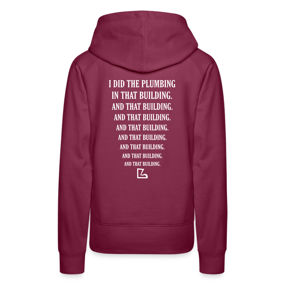 I Did the Plumbing Hoodie - burgundy