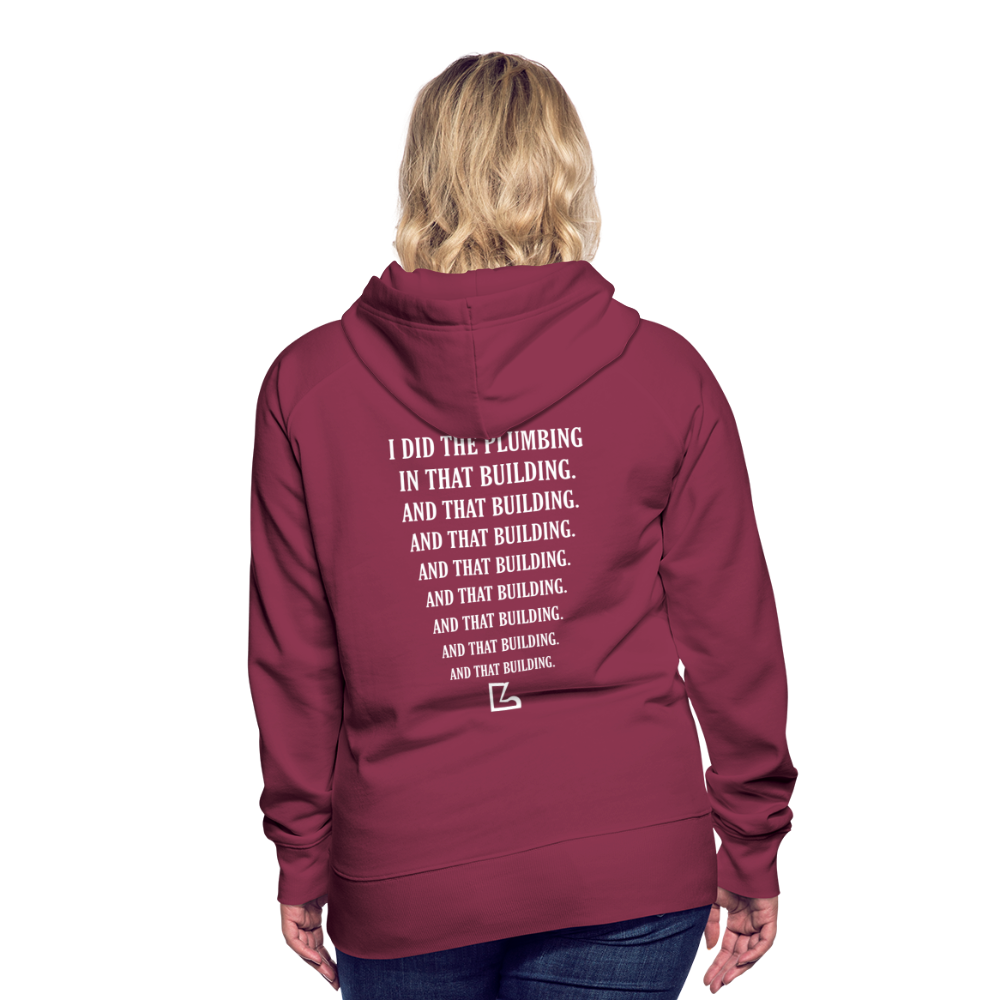 I Did the Plumbing Hoodie - burgundy