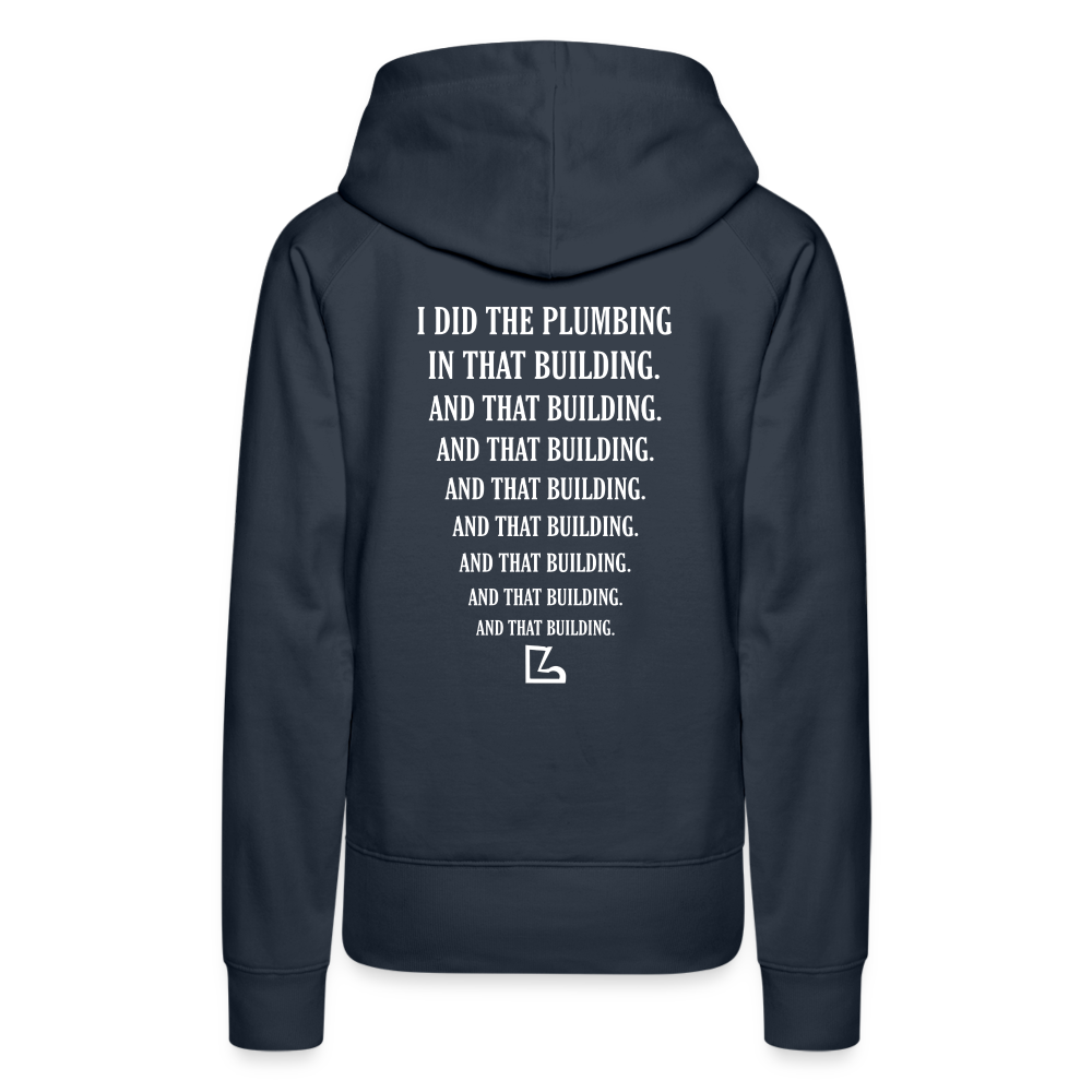 I Did the Plumbing Hoodie - navy