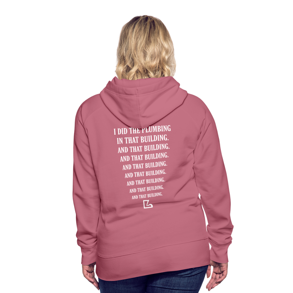 I Did the Plumbing Hoodie - mauve