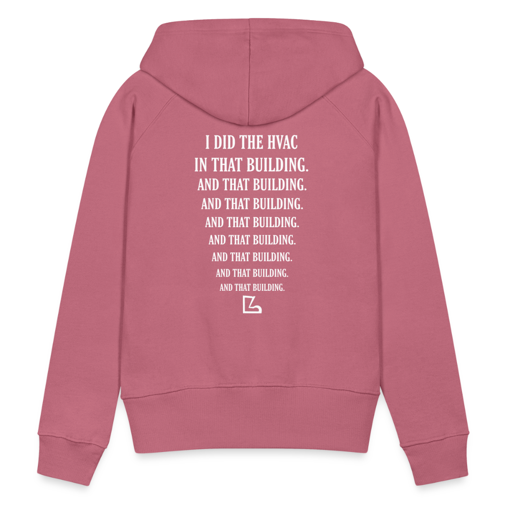 I Did the HVAC Hoodie - mauve